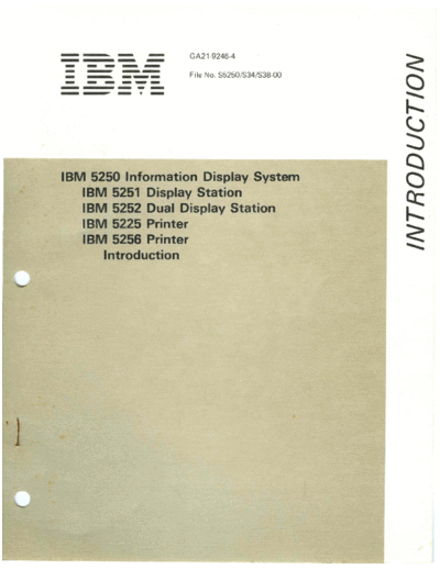 IBM GA21-9246-4 5250 Information Display System Introduction Jan80  IBM 525x GA21-9246-4_5250_Information_Display_System_Introduction_Jan80.pdf