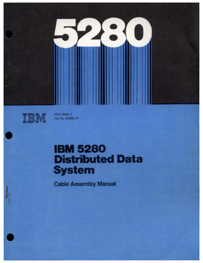 IBM GA21-9341-1 5280 Cable Assembly Manual Nov80  IBM 528x GA21-9341-1_5280_Cable_Assembly_Manual_Nov80.pdf