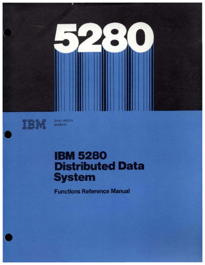IBM GA21-9353-0 5280 Functions Reference Manual Feb80  IBM 528x GA21-9353-0_5280_Functions_Reference_Manual_Feb80.pdf