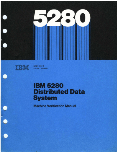 IBM GA21-9357-3 5280 Machine Verification Manual Apr83  IBM 528x GA21-9357-3_5280_Machine_Verification_Manual_Apr83.pdf