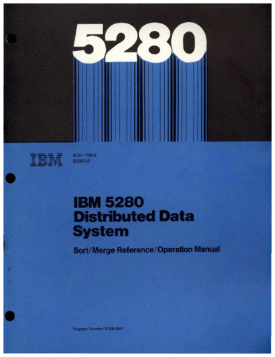 IBM SC21-7789-0 5280 Sort Merge Reference Jan80  IBM 528x SC21-7789-0_5280_Sort_Merge_Reference_Jan80.pdf