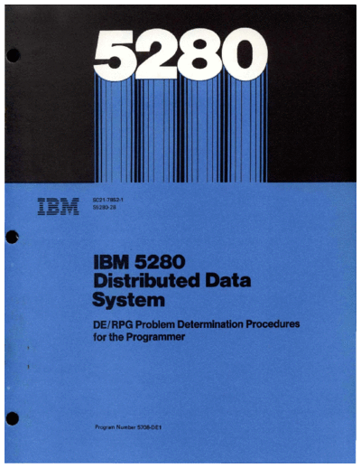 IBM SC21-7852-1 5280 DE RPG Problem Determination Procedures Jun81  IBM 528x SC21-7852-1_5280_DE_RPG_Problem_Determination_Procedures_Jun81.pdf