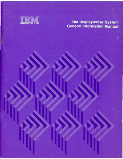 IBM G544-0851-3 IBM Displaywriter System General Information Manual Oct81  IBM 6580_Displaywriter G544-0851-3_IBM_Displaywriter_System_General_Information_Manual_Oct81.pdf
