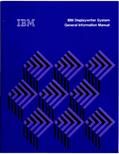 IBM G544-0851-5 IBM Displaywriter System General Information Manual May82  IBM 6580_Displaywriter G544-0851-5_IBM_Displaywriter_System_General_Information_Manual_May82.pdf