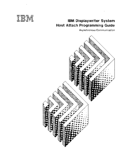 IBM G544-2038-0 Displaywriter Host Attach Programming Guide Async Comm Sep81  IBM 6580_Displaywriter G544-2038-0_Displaywriter_Host_Attach_Programming_Guide_Async_Comm_Sep81.pdf