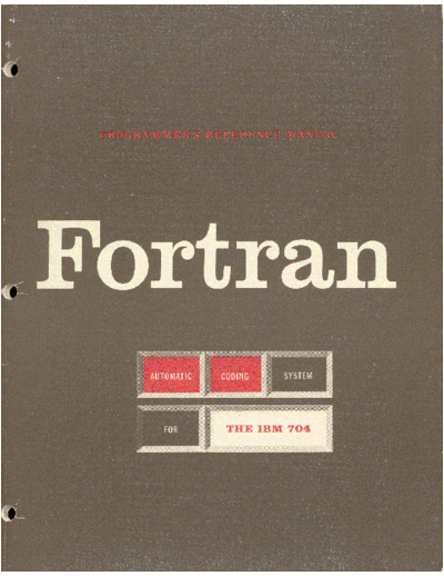 IBM 704 FortranProgRefMan Oct56  IBM 704 704_FortranProgRefMan_Oct56.pdf