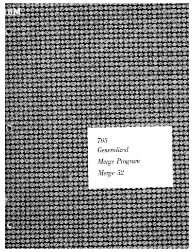 IBM 32-7626 705 Generalized Merge Pgm 1957  IBM 705 32-7626_705_Generalized_Merge_Pgm_1957.pdf