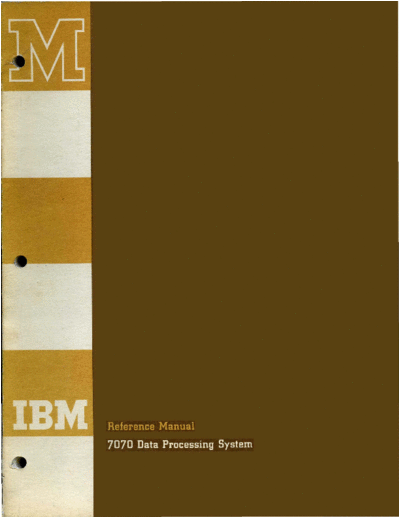 IBM A22-7003-01 7070 Reference Jan60  IBM 7070 A22-7003-01_7070_Reference_Jan60.pdf