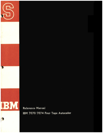 IBM C28-6102-1 7070 Four Tape Autocoder Apr61  IBM 7070 C28-6102-1_7070_Four_Tape_Autocoder_Apr61.pdf