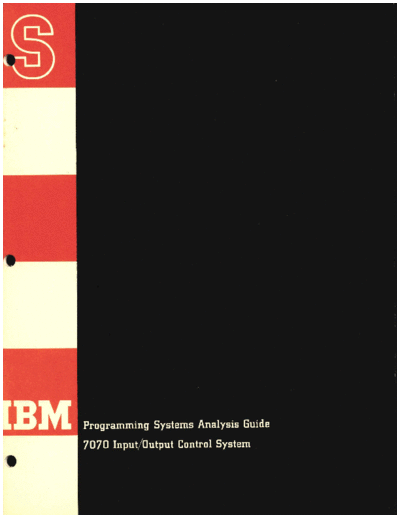 IBM C28-6119 7070 IOCS System Analysis Guide Sep61  IBM 7070 C28-6119_7070_IOCS_System_Analysis_Guide_Sep61.pdf