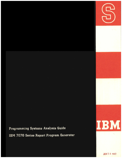 IBM C28-6192 7070 RPG System Analysis Guide 1962  IBM 7070 C28-6192_7070_RPG_System_Analysis_Guide_1962.pdf