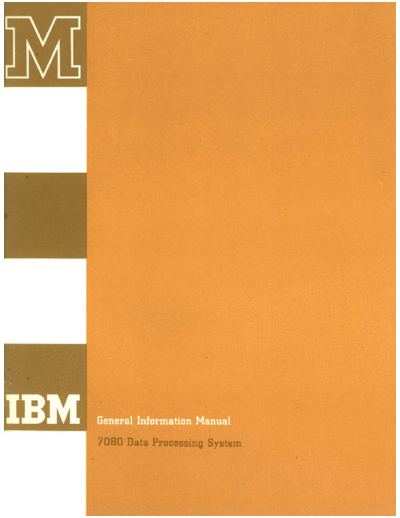 IBM D22-6512 7080 GeneralInfo Feb60  IBM 7080 D22-6512_7080_GeneralInfo_Feb60.pdf