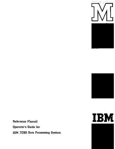 IBM A22-6535 7090 operGde Jan62  IBM 7090 A22-6535_7090_operGde_Jan62.pdf