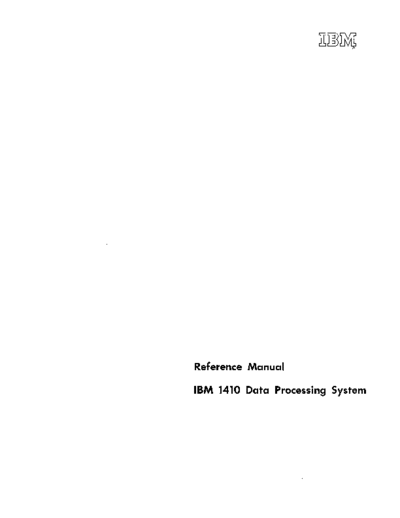 IBM A22-1407-2 1410ref Nov61  IBM 1410 A22-1407-2_1410ref_Nov61.pdf