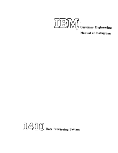 IBM 1410 CE Manual Oct61  IBM 1410 1410_CE_Manual_Oct61.pdf
