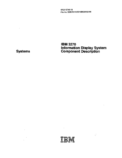 IBM GA27-2749-10 3270 Information Display System Component Description Feb80  IBM 3270 GA27-2749-10_3270_Information_Display_System_Component_Description_Feb80.pdf