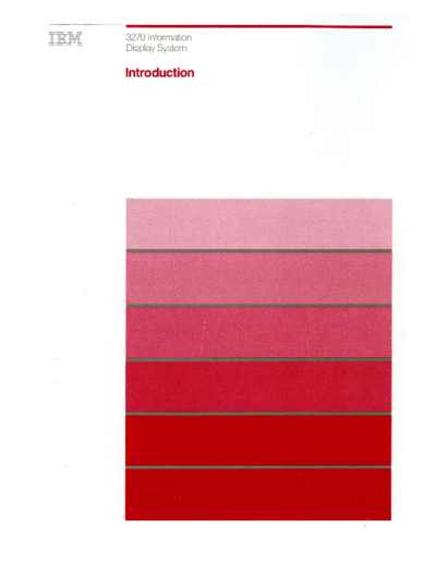 IBM GA27-2739-22 3270 Information Display System Introduction Oct88  IBM 3270 GA27-2739-22_3270_Information_Display_System_Introduction_Oct88.pdf