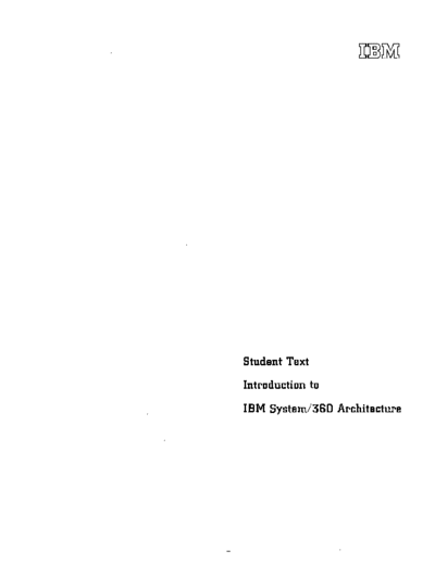 IBM GC20-1667-1 intro360arch  IBM 360 GC20-1667-1_intro360arch.pdf