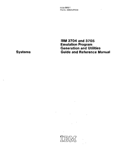 IBM GC30-3002-7 IBM 3704 and 3705 Emulation Program Generation and Utilities May76  IBM 370x GC30-3002-7_IBM_3704_and_3705_Emulation_Program_Generation_and_Utilities_May76.pdf