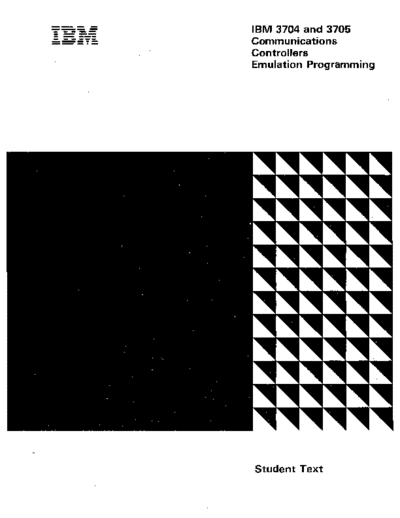 IBM SR20-4546-2 IBM 3704 and 3705 Communications Controllers Emulation Programming  IBM 370x SR20-4546-2_IBM_3704_and_3705_Communications_Controllers_Emulation_Programming.pdf