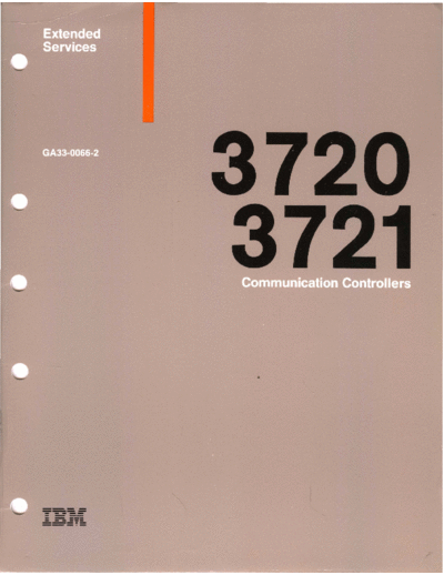 IBM GA33-0066-2 3720 Communication Controllers Extended Services Jul88  IBM 372x GA33-0066-2_3720_Communication_Controllers_Extended_Services_Jul88.pdf