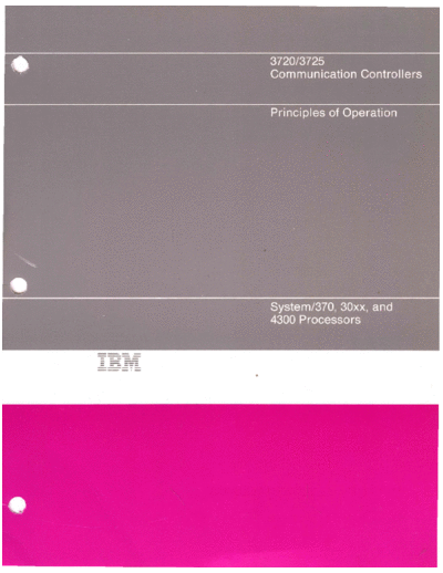 IBM GA33-0013-6 3720 3725 Communications Controllers Principles of Operation Sep86  IBM 372x GA33-0013-6_3720_3725_Communications_Controllers_Principles_of_Operation_Sep86.pdf