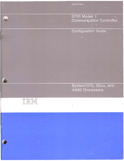 IBM SA33-0012-4 3725 Configuration Guide May86  IBM 372x SA33-0012-4_3725_Configuration_Guide_May86.pdf