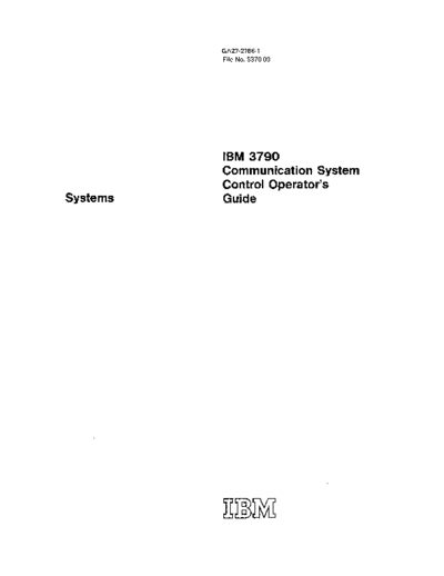 IBM GA27-2786-1 3790 Operators Guide Mar75  IBM 3790 GA27-2786-1_3790_Operators_Guide_Mar75.pdf