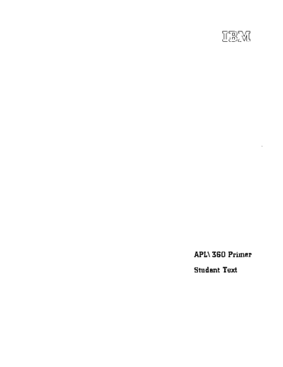 IBM C20-1702-0 APL 360 Primer 1969  IBM apl C20-1702-0_APL_360_Primer_1969.pdf