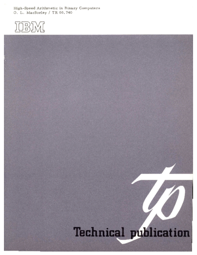 IBM TR00.740 High-Speed Arithmetic in Binary Computers Sep60  IBM generalInfo TR00.740_High-Speed_Arithmetic_in_Binary_Computers_Sep60.pdf