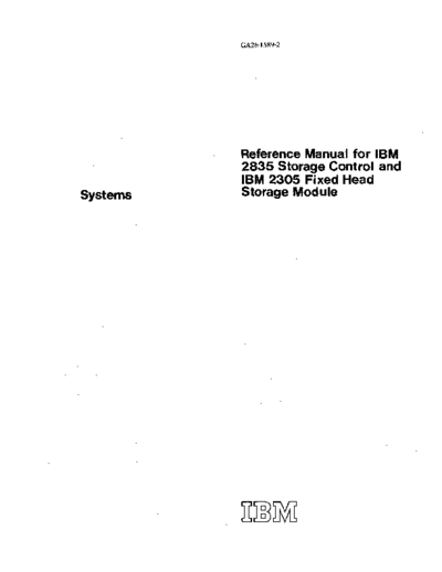 IBM GA26-1589-2 2835 Storage Control and 2305 Fixed Head Storage Module Aug71  IBM dasd GA26-1589-2_2835_Storage_Control_and_2305_Fixed_Head_Storage_Module_Aug71.pdf