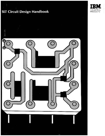 IBM SLT Circuit Design Hbk  IBM logic SLT_Circuit_Design_Hbk.pdf