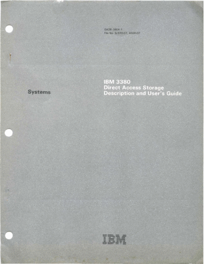 IBM GA26-1664-1 3380 IBM 3380 Direct Access Storage Description and Users Guide Dec81  IBM dasd GA26-1664-1_3380_IBM_3380_Direct_Access_Storage_Description_and_Users_Guide_Dec81.pdf