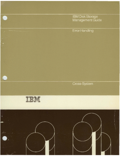 IBM GA26-1672-0 IBM Disk Storage Mangement Guide Error Handling Dec82  IBM dasd GA26-1672-0_IBM_Disk_Storage_Mangement_Guide_Error_Handling_Dec82.pdf