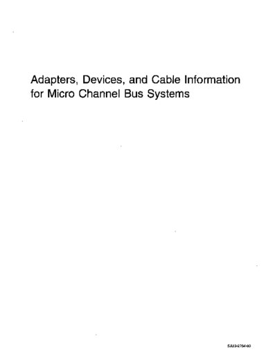 IBM SA23-2764-03 Adapters Devices and Cable Information for Micro Channel Bus Systems Apr97  IBM microchannel SA23-2764-03_Adapters_Devices_and_Cable_Information_for_Micro_Channel_Bus_Systems_Apr97.pdf