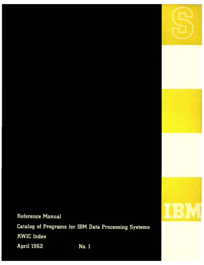 IBM C20-8090 Catalog of Programs for IBM Data Processing Systems KWIC Index Apr62  IBM pgmCatalog C20-8090_Catalog_of_Programs_for_IBM_Data_Processing_Systems_KWIC_Index_Apr62.pdf