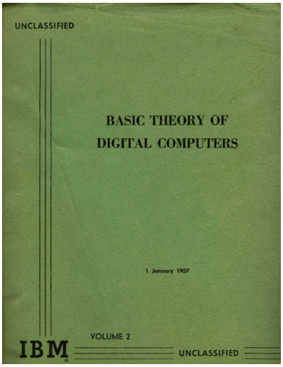 IBM Basic Theory Of Digital Computers Vol2 Jan57  IBM sage Basic_Theory_Of_Digital_Computers_Vol2_Jan57.pdf