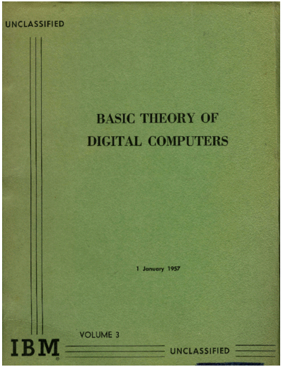IBM Basic Theory Of Digital Computers Vol3 Jan57  IBM sage Basic_Theory_Of_Digital_Computers_Vol3_Jan57.pdf