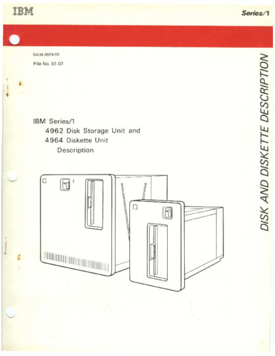 IBM GA34-0024-02 4962 Disk Storage 4964 Diskette Unit Description jun85  IBM series1 GA34-0024-02_4962_Disk_Storage_4964_Diskette_Unit_Description_jun85.pdf