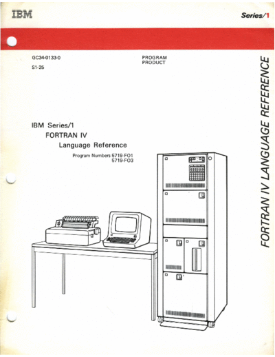 IBM GC34-0133-0 FORTRAN IV Language Reference Feb77  IBM series1 GC34-0133-0_FORTRAN_IV_Language_Reference_Feb77.pdf