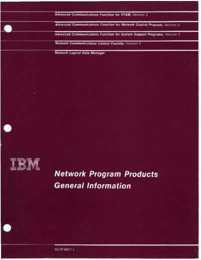 IBM GC27-0657-1 Network Program Products General Information Feb84  IBM sna GC27-0657-1_Network_Program_Products_General_Information_Feb84.pdf