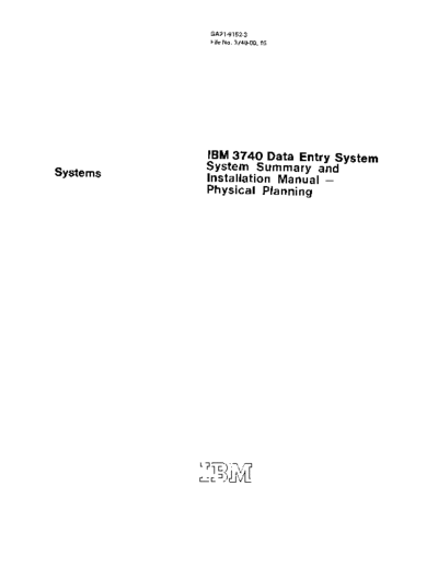 IBM GA21-9152-3   3740 DataEntrySystem SystemSummary and InstallationManual PhysicalPlanning May79  IBM system3 GA21-9152-3_IBM_3740_DataEntrySystem_SystemSummary_and_InstallationManual_PhysicalPlanning_May79.pdf