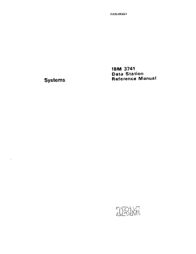 IBM GA21-9183-4 IBM 3741 ReferenceManual Nov77  IBM system3 GA21-9183-4_IBM_3741_ReferenceManual_Nov77.pdf