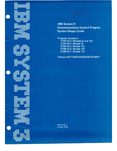IBM GC21-5165-1 IBM System3 CommunicatinsControlProgramSystemDesignGuide Sep80  IBM system3 GC21-5165-1_IBM_System3_CommunicatinsControlProgramSystemDesignGuide_Sep80.pdf