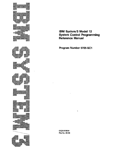 IBM GC21-5130-0 System3 Model12 SystemControlProgrammingRef Nov76  IBM system3 GC21-5130-0_System3_Model12_SystemControlProgrammingRef_Nov76.pdf