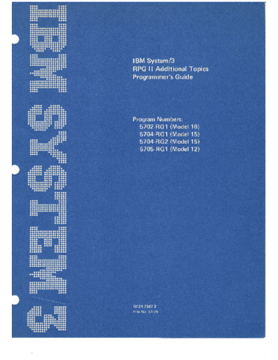 IBM GC21-7567-2 IBM System3 RPGII AdditionalTopicsProgrammersGuide Dec79  IBM system3 GC21-7567-2_IBM_System3_RPGII_AdditionalTopicsProgrammersGuide_Dec79.pdf