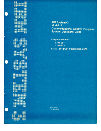 IBM GC21-7519-4 IBM System3 CommunicationsControlProgramSystemOperatorsGuide Sep80  IBM system3 GC21-7519-4_IBM_System3_CommunicationsControlProgramSystemOperatorsGuide_Sep80.pdf