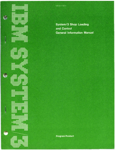 IBM GH20-1240-0 System 3 Shop Loading and Control General Information Sep72  IBM system3 GH20-1240-0_System_3_Shop_Loading_and_Control_General_Information_Sep72.pdf