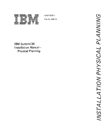 IBM GA21-9242-1 System 34 Installation Manual-Physical Planning Sep77  IBM system34 GA21-9242-1_System_34_Installation_Manual-Physical_Planning_Sep77.pdf