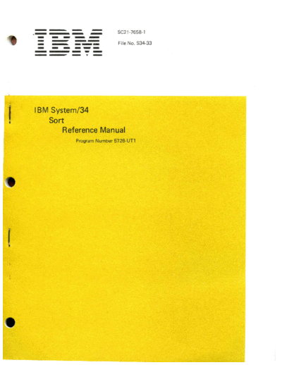 IBM SC21-7658-1 System 34 Sort Reference Manual Jul78  IBM system34 SC21-7658-1_System_34_Sort_Reference_Manual_Jul78.pdf